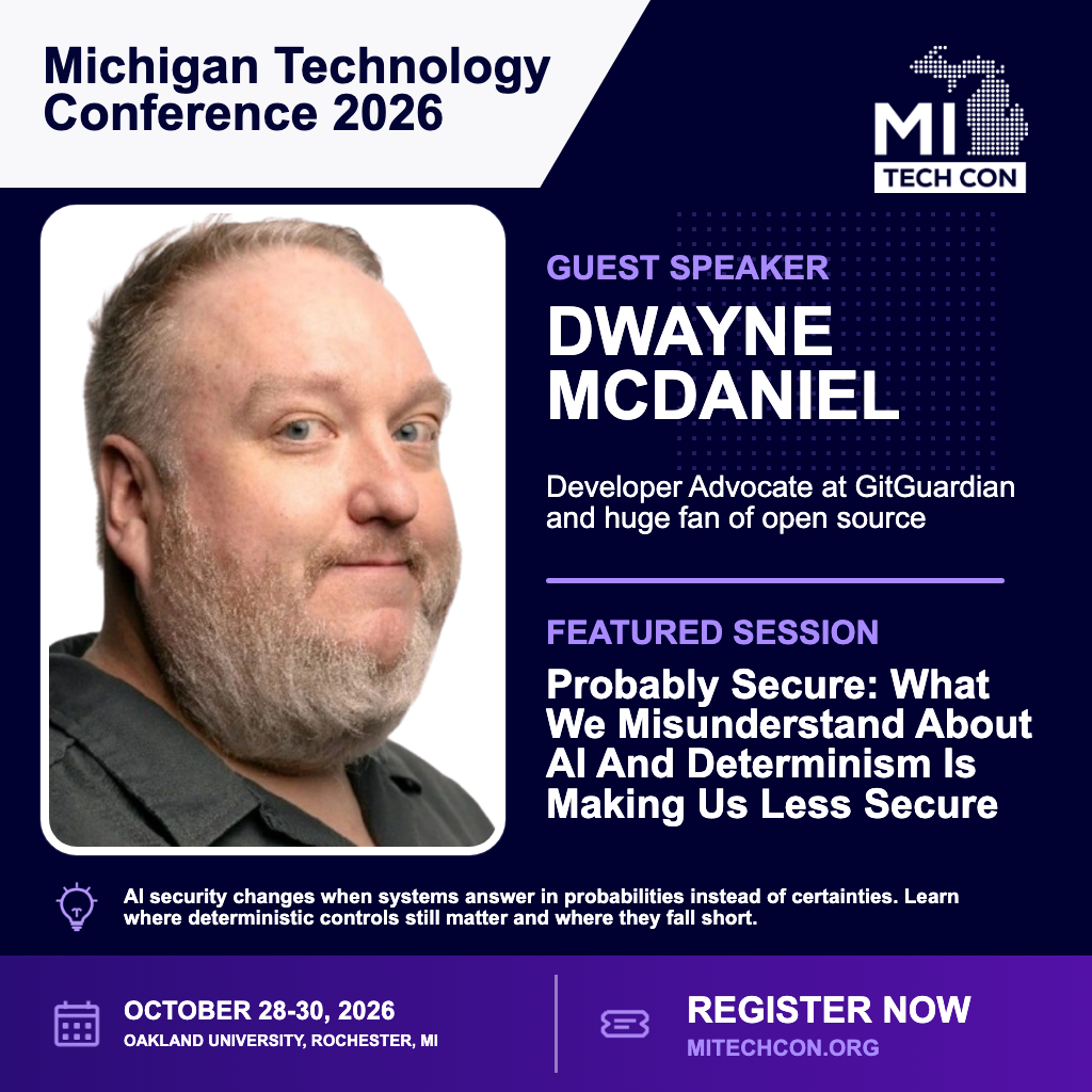 Dwayne McDaniel - Probably Secure: What We Misunderstand About AI And Determinism Is Making Us Less Secure